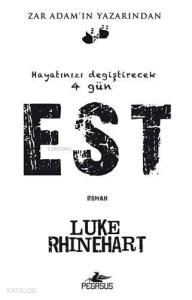 Hayatınızı Değiştirecek 4 Gün EST