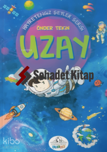 Hayretengiz şeyler Serisi Uzay
