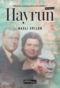 Hayrun;Bu Gerçek Yaşamdan Alınmış Bir Öyküdür