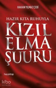 Hazır Kıta Ruhuyla Kızıl Elma Şuuru