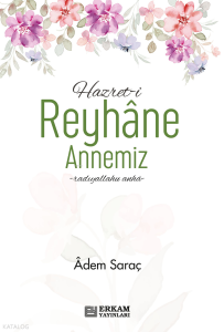 Hazreti Reyhane Annemiz