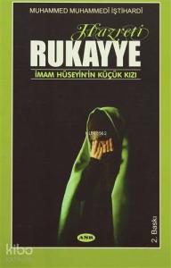 Hazreti Rukayye; İmam Hüseyin'in Küçük Kızı
