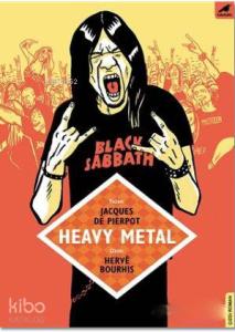 Heavy Metal; Öfkenin Sesi ve Sert Abiler