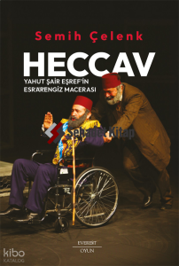 Heccav Yahut Şair Eşref’in Esrarengiz Macerası