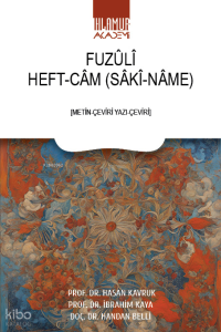Heft - Câm Sâki-Nâme;Metin-Çeviri Yazı-Çeviri