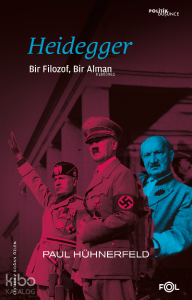 Heidegger –Bir Filozof, Bir Alman