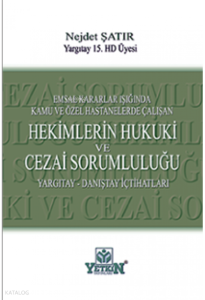 Hekimlerin Hukuki ve Cezai Sorumluluğu