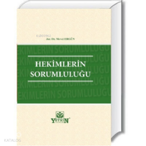 Hekimlerin Sorumluluğu