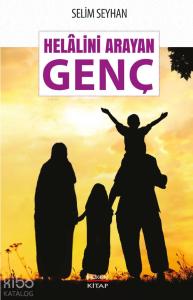 Helâlini Arayan Genç