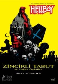 Hellboy 3-Zincirli Tabut ve Diğer Öyküler