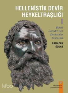 Hellenistik Devir Heykeltraşlığı 1