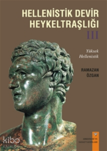 Hellenistik Devir Heykeltraşlığı-3