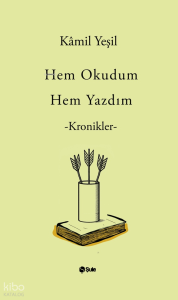 Hem Okudum Hem Yazdım