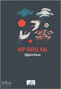 Hep Güzel Kal