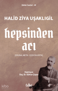 Hepsinden Acı ;Orijinal Metin - Edisyon Kritik