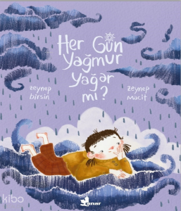 Her Gün Yağmur Yağar mı?