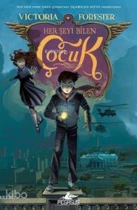 Her Şeyi Bilen Çocuk