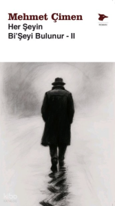 Her Şeyin Bi'Şeyi Bulunur - II