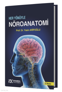 Her Yönüyle Nöroanatomi