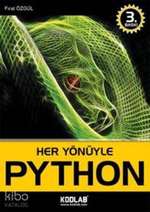 Her Yönüyle Python (Özel Basım); Python ile Sınırları Zorlayın!