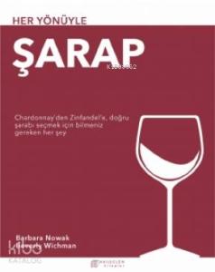 Her Yönüyle Şarap