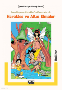Herakles ve Altın Elmalar;Eren Nepo ve Herakles’in Maceraları 8