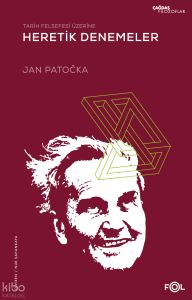 Heretik Denemeler;Tarih Felsefesi Üzerine