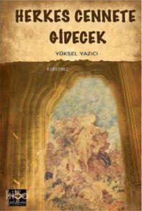 Herkes Cennete Gidecek