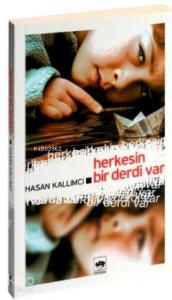 Herkesin Bir Derdi Var