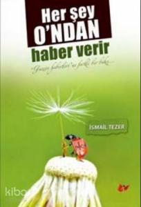 Herşey Ondan Haber Verir