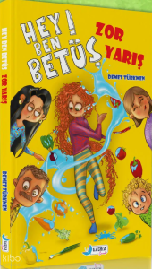 Hey Ben Betüş - Zor Yarış