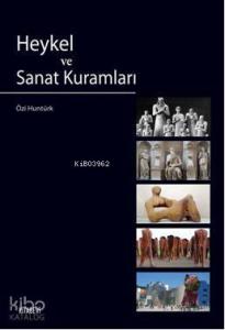 Heykel ve Sanat Kuramları