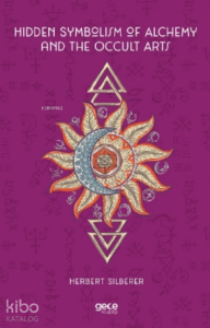 Hidden Symbolism of Alchemy and the Occult Arts