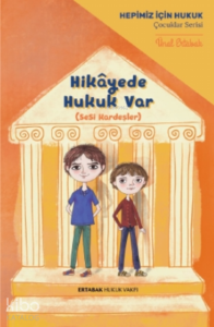 Hikâyede Hukuk Var - Ciltli;SeSi Kardeşler