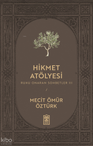 Hikmet Atölyesi