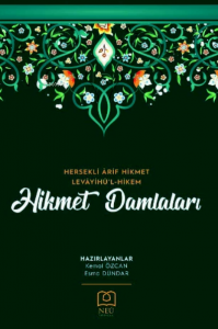 Hikmet Damlaları - Hersekli Ârif Hikmet Levâyihü'l-Hikem