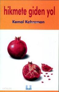 Hikmete Giden Yol