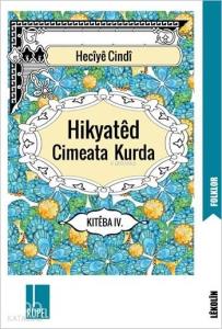 Hikyatêd Cimeata Kurda - Kitêba IV.