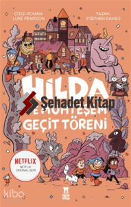 Hilda ve Muhteşem Geçit Töreni
