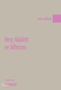 Hınç Adaleti ve Affetme