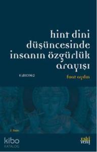 Hint Dini Düşüncesinde İnsanın Özgürlük Arayışı