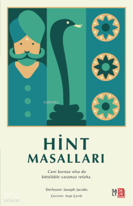 Hint Masalları;Cani Kurnaz Olsa da Kötülükle Varamaz Refaha