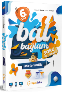 Hiper Zeka 6. Sınıf Bal Bağlam Matematik Soru Bankası