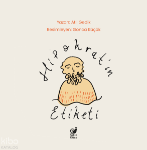 Hipokrat’ın Etiketi;Etiketi Okuyorum, Ne Yediğimi Biliyorum