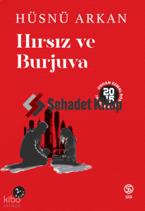 Hırsız Ve Burjuva