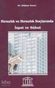 Hırsızlık ve Hırsızlık Suçlarında İspat ve Sübut