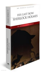 His Last Bow Sherlock Holmes