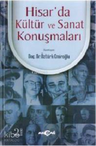 Hisar'da Kültür ve Sanat Konuşmaları
