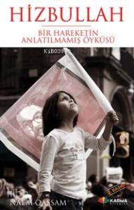 Hizbullah; Bir Hareketin Anlatılmamış Öyküsü