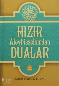 Hızır Aleyhisselamdan Dualar